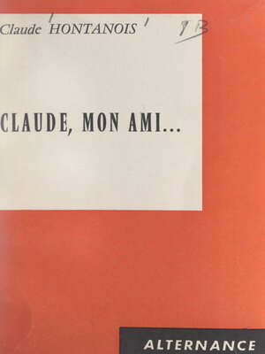 cover image of Claude, mon ami...